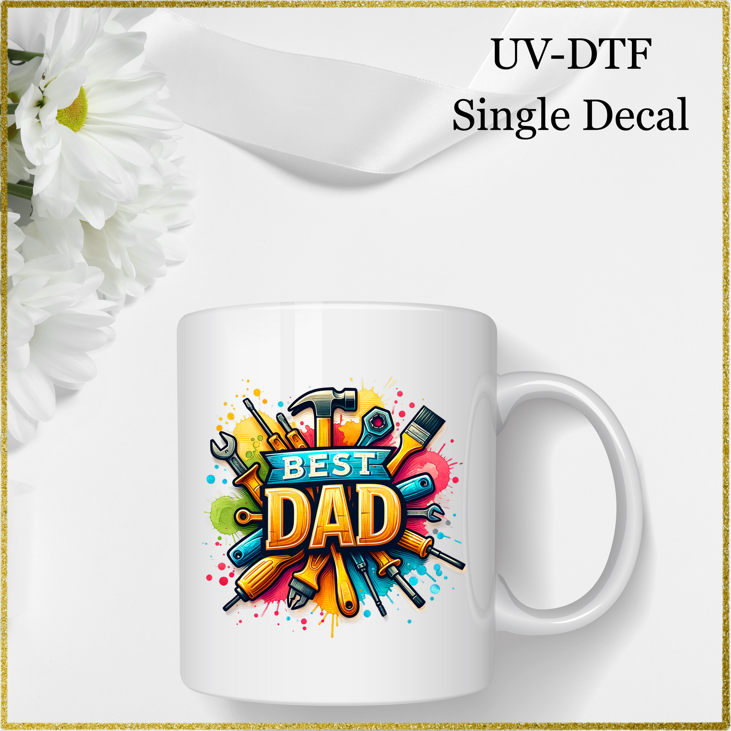 UV-DTF Single Decal - Best Dad