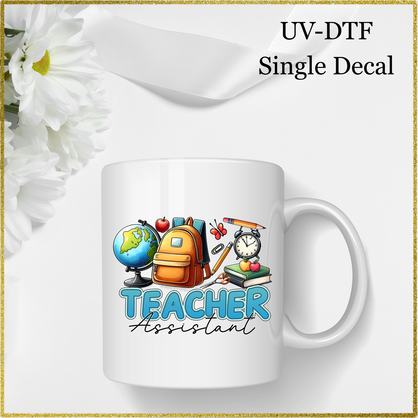 UV-DTF Single Decal - Teacher Assistant