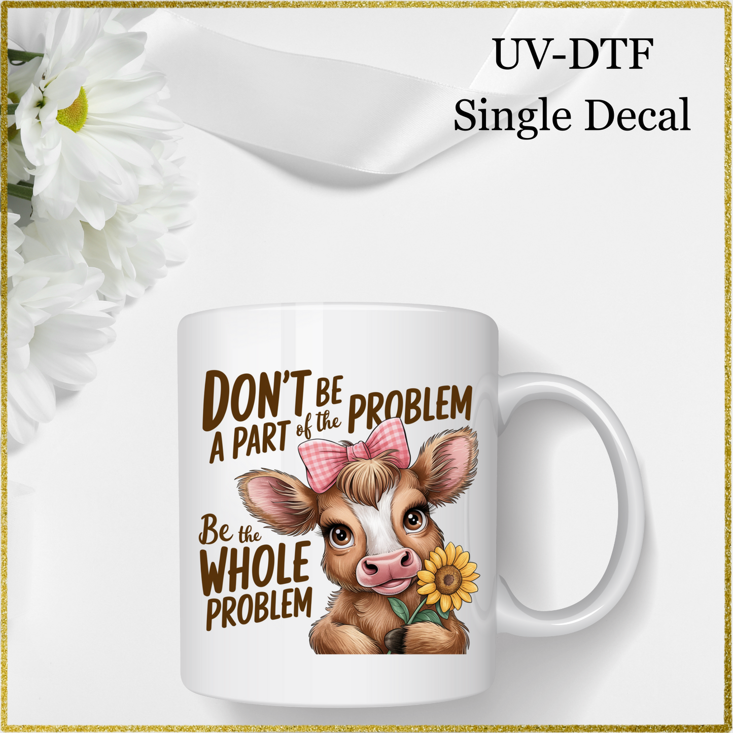 UV-DTF Single Decal - Highland Cow Quote