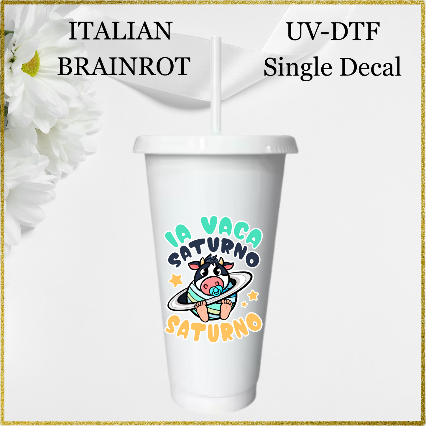 UV-DTF Single Decal - La vaca saturno