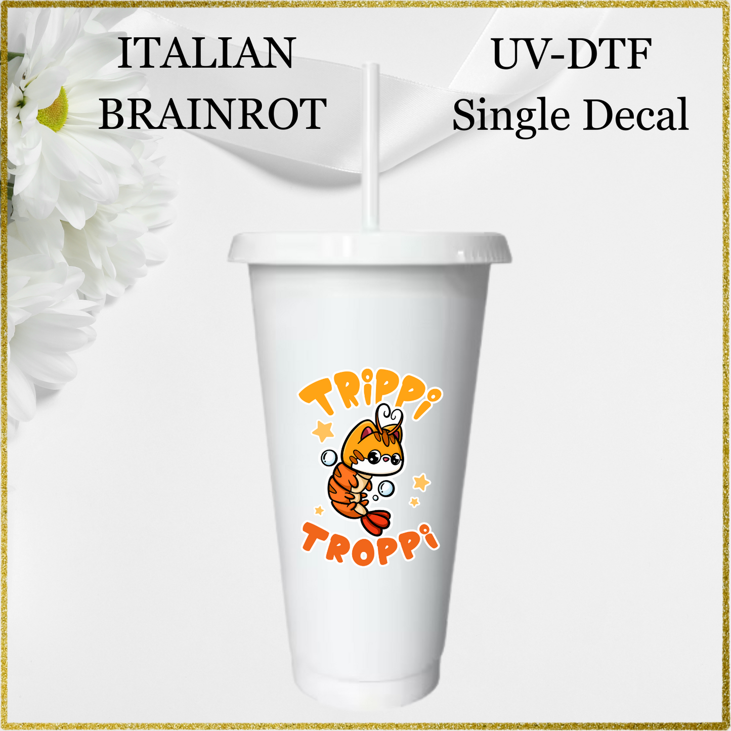 UV-DTF Single Decal - Trippi Troppi