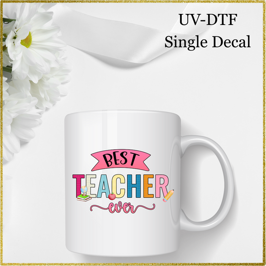 UV-DTF Single Decal - Best Teacher