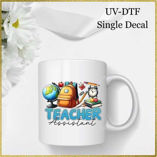 UV-DTF Single Decal - Teacher Assistant