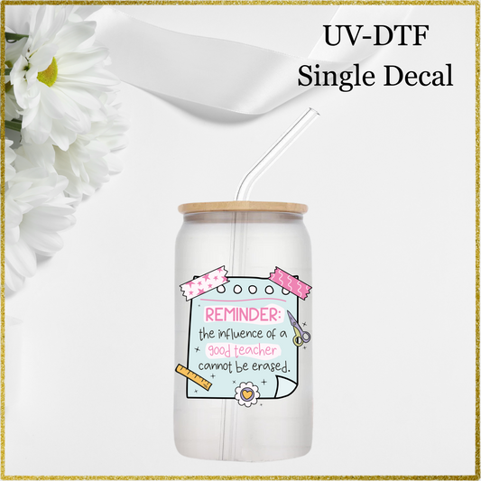 UV-DTF Single Decal - Teacher cannot be erased