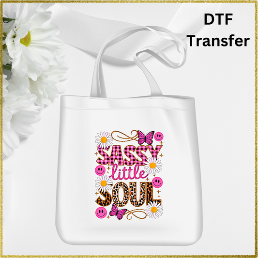 DTF Transfer - Sassy little soul