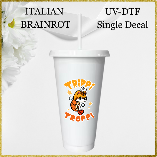 UV-DTF Single Decal - Trippi Troppi